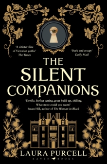 The Silent Companions : 'The perfect winter read' (Stylist), Paperback / softback Book The Silent Companions : 'The perfect winter read' (Stylist), Paperback / softback Book