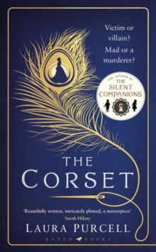 The Corset : The captivating new novel from the prize-winning author of The Silent Companions, Hardback Book The Corset : The captivating new novel from the prize-winning author of The Silent Companions, Hardback Book
