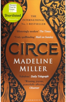 Circe : The International No. 1 Bestseller - Shortlisted for the Women's Prize for Fiction 2019, Paperback / softback Book Circe : The International No. 1 Bestseller - Shortlisted for the Women's Prize for Fiction 2019, Paperback / softback Book