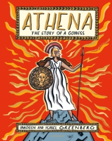Athena: The Story of a Goddess, Hardback Book Athena: The Story of a Goddess, Hardback Book