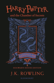 Harry Potter and the Chamber of Secrets - Ravenclaw Edition, Paperback / softback Book Harry Potter and the Chamber of Secrets - Ravenclaw Edition, Paperback / softback Book