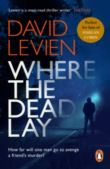 Where The Dead Lay : a sensational, gripping and moody crime thriller that will have you hooked
