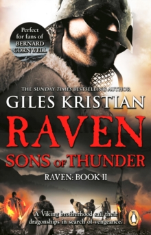 Raven 2: Sons of Thunder : (Raven: Book 2): A riveting, rip-roaring Viking saga from bestselling author Giles Kristian