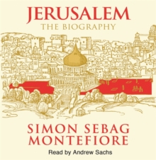 Jerusalem : The Biography, CD-Audio Book Jerusalem : The Biography, CD-Audio Book