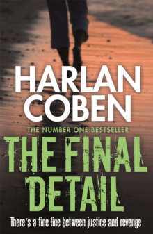 The Final Detail : A gripping thriller from the #1 bestselling creator of hit Netflix show Fool Me Once
