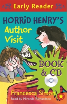 Horrid Henry Early Reader: Horrid Henry's Author Visit : Book 15, Mixed media product Book Horrid Henry Early Reader: Horrid Henry's Author Visit : Book 15, Mixed media product Book