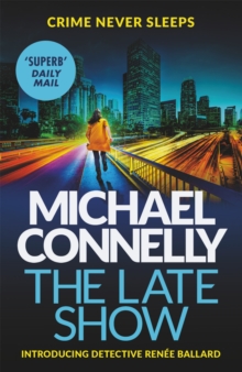The Late Show, Paperback Book The Late Show, Paperback Book