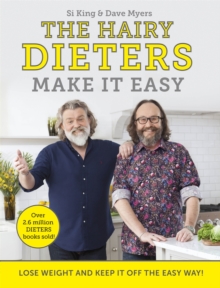 The Hairy Dieters Make It Easy : Lose weight and keep it off the easy way, Paperback / softback Book The Hairy Dieters Make It Easy : Lose weight and keep it off the easy way, Paperback / softback Book