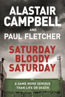Saturday Bloody Saturday, Paperback / softback Book Saturday Bloody Saturday, Paperback / softback Book