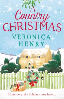 A Country Christmas : Book 1 in the Honeycote series, Paperback / softback Book A Country Christmas : Book 1 in the Honeycote series, Paperback / softback Book