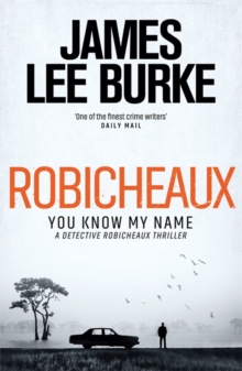 Robicheaux : You Know My Name, Hardback Book Robicheaux : You Know My Name, Hardback Book