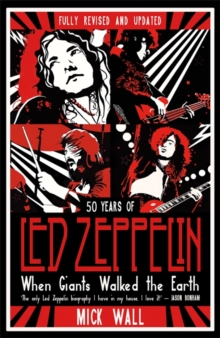 When Giants Walked the Earth : A Biography Of Led Zeppelin, Hardback Book When Giants Walked the Earth : A Biography Of Led Zeppelin, Hardback Book