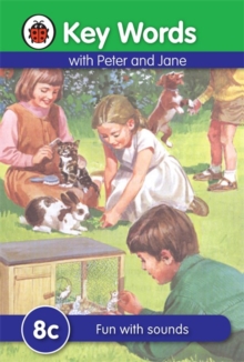 Key Words: 8c Fun with sounds, Hardback Book Key Words: 8c Fun with sounds, Hardback Book