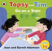 Topsy and Tim: Go on a Train, Paperback Book Topsy and Tim: Go on a Train, Paperback Book