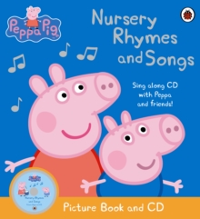 Peppa Pig - Nursery Rhymes and Songs : Picture Book and CD, Paperback Book Peppa Pig - Nursery Rhymes and Songs : Picture Book and CD, Paperback Book