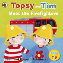 Topsy and Tim: Meet the Firefighters, Paperback Book Topsy and Tim: Meet the Firefighters, Paperback Book