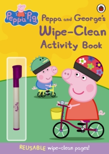 Peppa Pig: Peppa and George's Wipe-Clean Activity Book, Paperback / softback Book Peppa Pig: Peppa and George's Wipe-Clean Activity Book, Paperback / softback Book