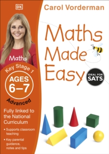 Maths Made Easy Ages 6-7 Key Stage 1 Advanced, Paperback Book Maths Made Easy Ages 6-7 Key Stage 1 Advanced, Paperback Book