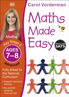 Maths Made Easy Ages 7-8 Key Stage 2 Advanced, Paperback / softback Book Maths Made Easy Ages 7-8 Key Stage 2 Advanced, Paperback / softback Book