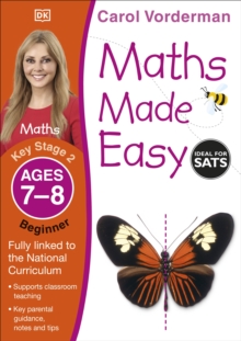 Maths Made Easy: Beginner, Ages 7-8 (Key Stage 2) : Supports the National Curriculum, Maths Exercise Book