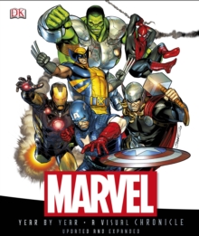 Marvel Year by Year a Visual Chronicle, Hardback Book Marvel Year by Year a Visual Chronicle, Hardback Book