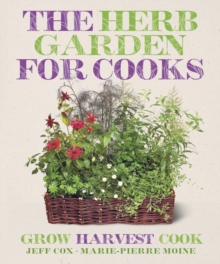The Herb Garden for Cooks, Paperback Book The Herb Garden for Cooks, Paperback Book