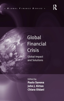 Global Financial Crisis : Global Impact and Solutions