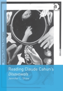 Reading Claude Cahun's Disavowals