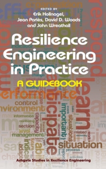 Resilience Engineering in Practice : A Guidebook