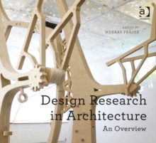 Design Research in Architecture : An Overview