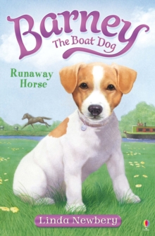 Barney the Boat Dog: Runaway Horse! : No. 2, Paperback Book Barney the Boat Dog: Runaway Horse! : No. 2, Paperback Book