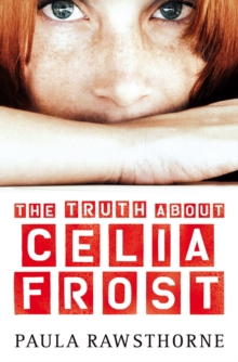 The Truth About Celia Frost, Paperback Book The Truth About Celia Frost, Paperback Book