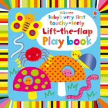Baby's Very First Touchy-Feely Lift the Flap Playbook, Board book Book Baby's Very First Touchy-Feely Lift the Flap Playbook, Board book Book