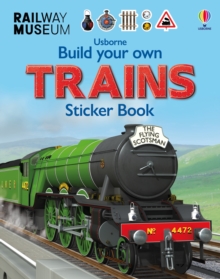 Build Your Own Trains Sticker Book, Paperback / softback Book Build Your Own Trains Sticker Book, Paperback / softback Book