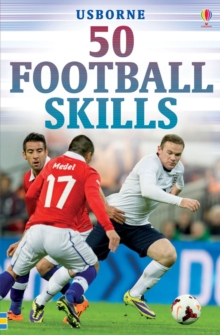 50 Football Skills, Paperback Book 50 Football Skills, Paperback Book