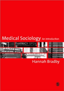 Medical Sociology : An Introduction, Paperback / softback Book Medical Sociology : An Introduction, Paperback / softback Book