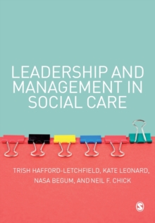 Leadership and Management in Social Care, Paperback / softback Book Leadership and Management in Social Care, Paperback / softback Book