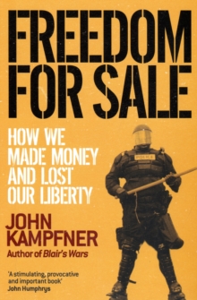 Freedom For Sale : How We Made Money and Lost Our Liberty, Paperback Book Freedom For Sale : How We Made Money and Lost Our Liberty, Paperback Book