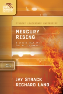 Mercury Rising : 8 Issues That Are Too Hot to Handle