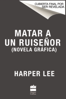 Matar a un ruisenor (Novela grafica), Paperback Book Matar a un ruisenor (Novela grafica), Paperback Book