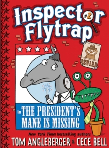 Inspector Flytrap in The President's Mane Is Missing