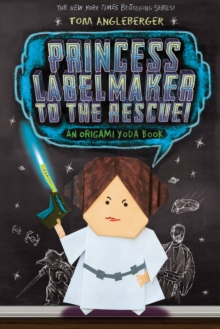 Princess Labelmaker to the Rescue - Origami Yoda (Book 5), Paperback Book Princess Labelmaker to the Rescue - Origami Yoda (Book 5), Paperback Book