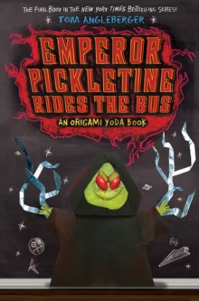 Emperor Pickletine Rides the Bus: Origami Yoda Book 6, Paperback Book Emperor Pickletine Rides the Bus: Origami Yoda Book 6, Paperback Book