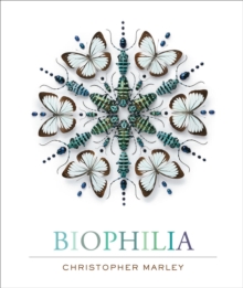 Biophilia, Hardback Book Biophilia, Hardback Book