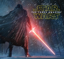 Art of Star Wars: The Force Awakens, Hardback Book Art of Star Wars: The Force Awakens, Hardback Book