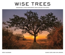 Wise Trees 2020 Wall Calendar : Remarkable Living Monuments from Around the World, Calendar Book Wise Trees 2020 Wall Calendar : Remarkable Living Monuments from Around the World, Calendar Book