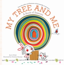 My Tree and Me : A Book of Seasons