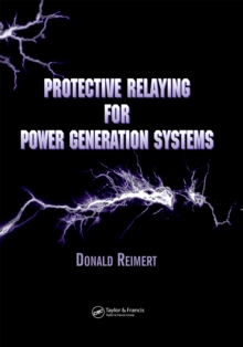 Protective Relaying for Power Generation Systems