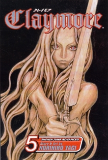 Claymore, Vol. 5, Paperback Book Claymore, Vol. 5, Paperback Book