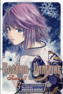 Rosario+Vampire: Season II, Vol. 3, Paperback Book Rosario+Vampire: Season II, Vol. 3, Paperback Book
